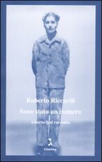 Libro Sono stato un numero. Alberto Sed racconta Roberto Riccardi