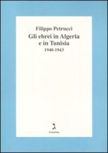 Gli ebrei in Algeria e Tunisia 1940-1943.pdf
