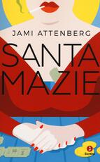 Libro Santa Mazie Jami Attenberg