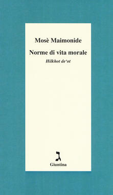 Norme di vita morale. Hilkhot deot.pdf