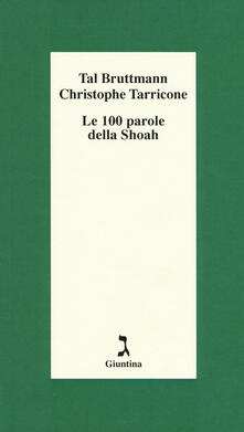 Le 100 parole della Shoah.pdf