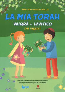 La mia Torah. Vaiqrà, Levitico per ragazzi.pdf