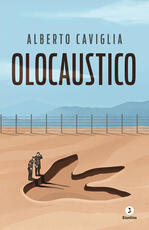 Libro Olocaustico Alberto Caviglia