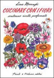 Cucinare con i fiori. Centouno ricette profumate.pdf