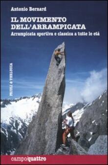 Il movimento dellarrampicata. Arrampicata sportiva e classica a tutte le età.pdf