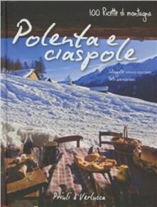 Polenta e ciaspole. 100 ricette di montagna.pdf