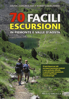 70 facili escursioni in Piemonte e Valle dAosta.pdf