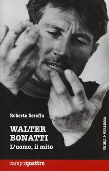 Walter Bonatti. Luomo, il mito.pdf