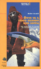 Libro Dove va il vento quando non soffia Dusan Jelincic