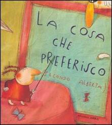 La cosa che preferisco (secondo Alberta). Ediz. illustrata.pdf