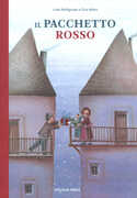 Libro Il pacchetto rosso. Ediz. a colori Linda Wolfsgruber Gino Alberti