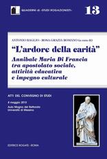 Libro L' ardore della carità. Annibale Maria di Francia tra apostolato sociale, attività educativa e impegno culturale