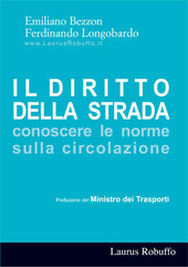 Copertina  Il diritto della strada : conoscere le norme sulla circolazione