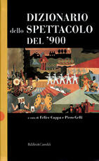 Libro Dizionario dello spettacolo del '900