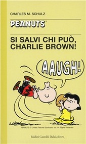 Cover  Si salvi chi può, Charlie Brown!