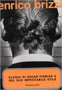 Libro Elogio di Oscar Firmian e del suo impeccabile stile Enrico Brizzi