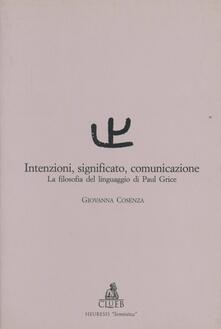 Intenzioni, significato, comunicazione. La filosofia del linguaggio di Paul Grice.pdf