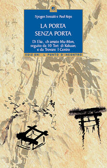 La porta senza porta di Ekai, chiamato Mu-Mon-10 tori di Kakuan-Trovare il centro.pdf