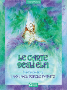 Le carte degli elfi. I doni del popolo fatato.pdf