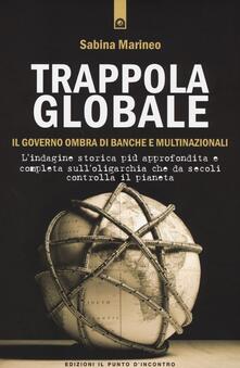 Trappola globale. Il governo ombra di banche e multinazionali.pdf