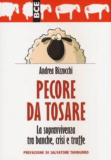Pecore da tosare. La sopravvivenza tra banche, crisi e truffe.pdf