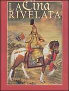 Libro La Cina rivelata. L'Occidente incontra il Celeste Impero. Ediz. illustrata Gianni Guadalupi