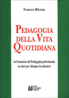 Pedagogia della vita quotidiana.pdf