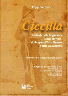 Ciccilla. la storia della brigantessa Maria Oliverio, del brigante Pietro Monaco.pdf