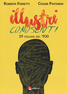 Vitalitart.it Illustri conosciuti. 39 italiani del '900 Image