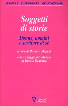 Soggetti di storie. Donne, uomini e scritture di sé.pdf