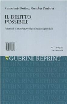 Il diritto possibile. Funzioni e prospettive del medium giuridico.pdf