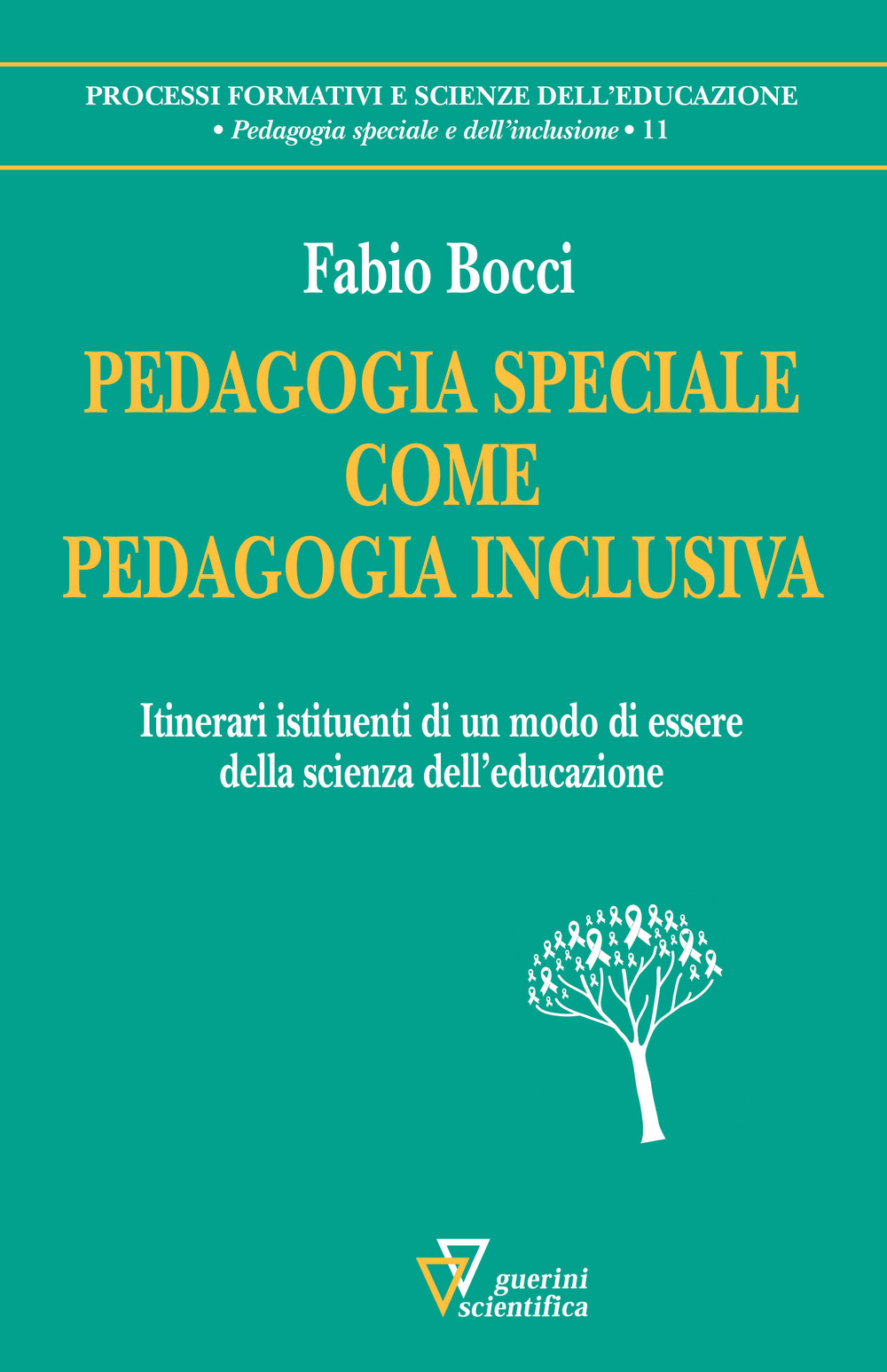 Image of Pedagogia speciale come pedagogia inclusiva. Itinerari istituenti di un modo di essere della scienza dell'educazione
