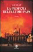 Libro La profezia dell'ultimo papa S. M. Olaf