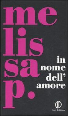 Melissa P. - In nome dell'amore (2006)