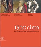 Copertina  1500 circa : [Landesausstellung 2000 : Mostra storica]