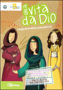 Una vita da Dio. Viaggio nella storia della salvezza. Sussidio di preghiera per ragazzi nel tempo estivo.. Vol. 6: Rut, Ester, Giuditta..pdf