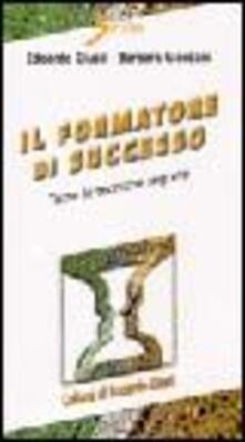 Il formatore di successo. Tutte le tecniche segrete.pdf