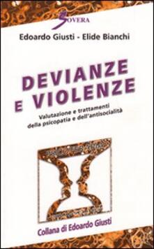 Devianze e violenze. Valutazione e trattamenti della psicopatia e dellantisocialità.pdf