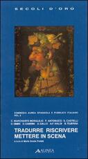 Libro Tradurre, riscrivere, mettere in scena