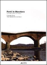 Libro Ponti in muratura. Dizionario storico-tecnologico Camilla Torre