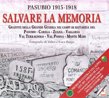 Salvare la memoria. Pasubio 1915-1918.pdf