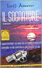 Libro Il sognatore Scott Amour