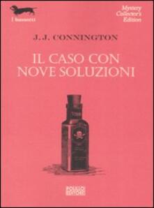 Il caso con nove soluzioni.pdf