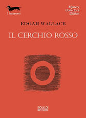 Libro Il cerchio rosso Edgar Wallace