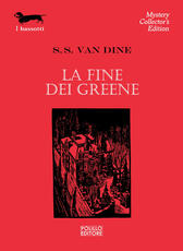 Libro La fine dei Greene S. S. Van Dine