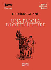 Libro Una parola di otto lettere Herbert Adams