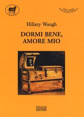 Libro Dormi bene, amore mio Hillary Waugh
