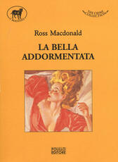Libro La bella addormentata Ross MacDonald