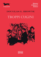 Libro Troppi cugini Douglas G. Browne