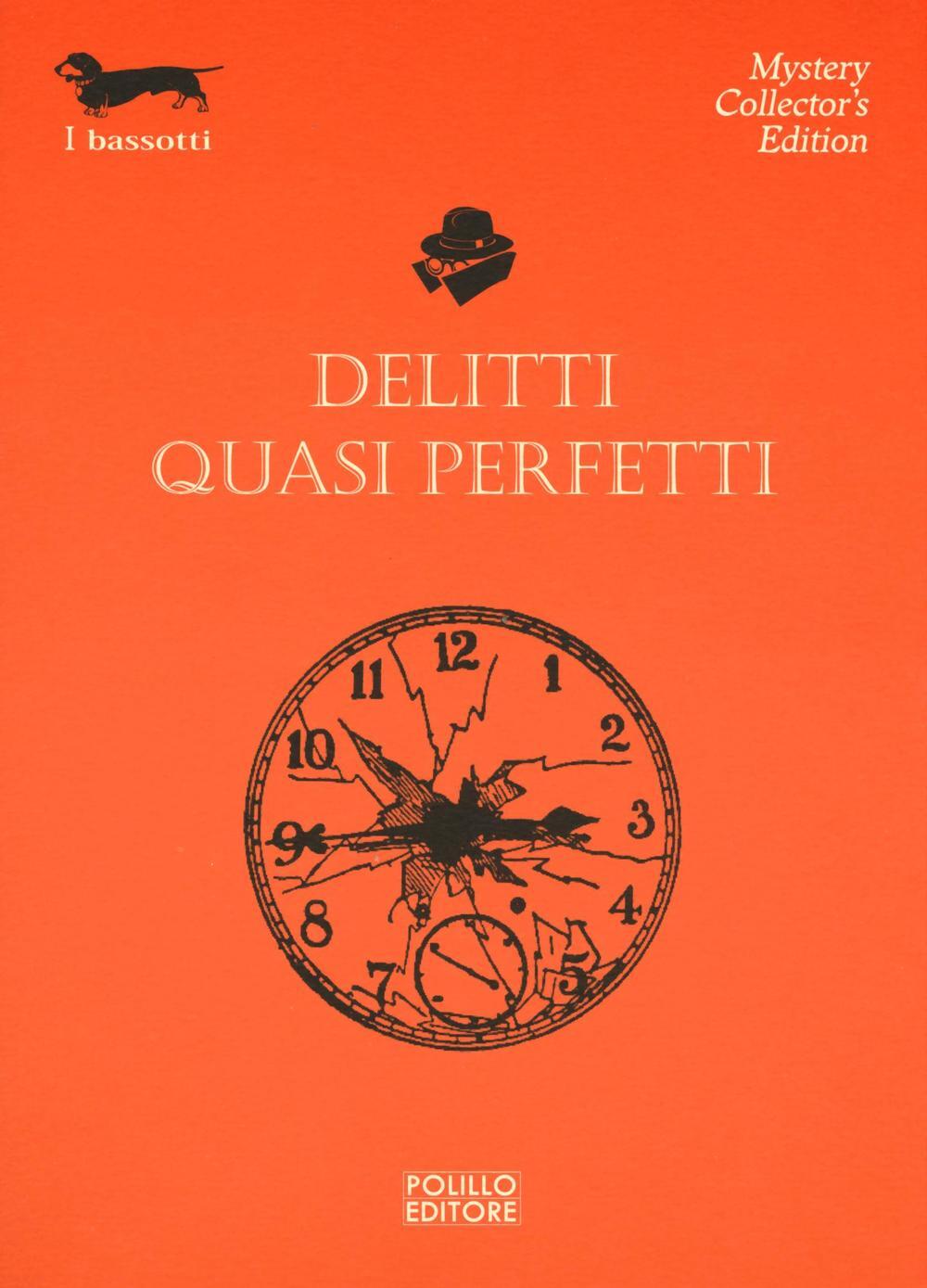 Delitti quasi perfetti Libro Polillo I bassotti IBS